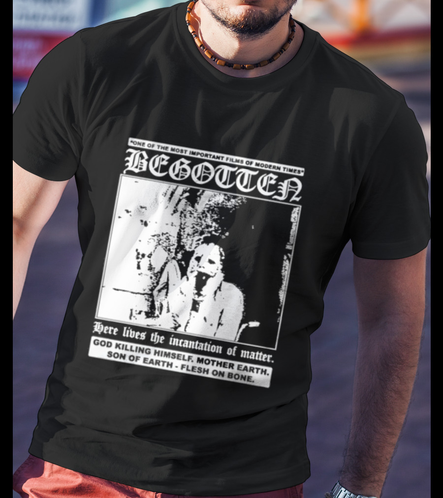 Begotten Most Important Films Modern Times Bootleg Surreal Cult Classic Horror Movie T-Shirt