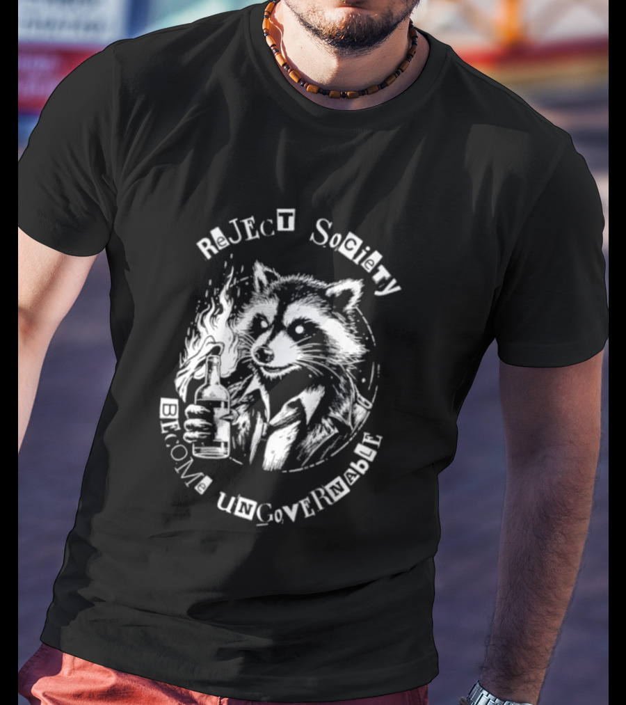 Reject Society Become Ungovernable Raccoon Holding Molotov Cocktail T-Shirt