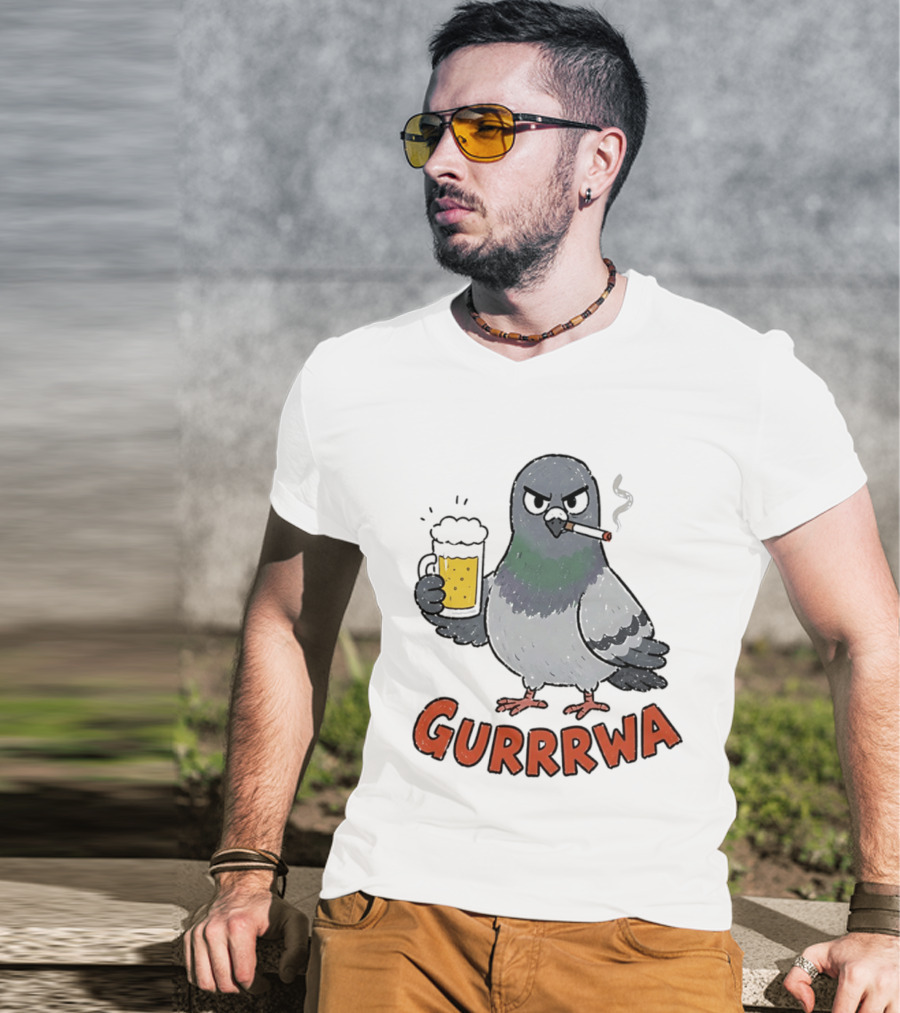 Gurrrwa Pigeon Holding Beer And Cigarette T-Shirt