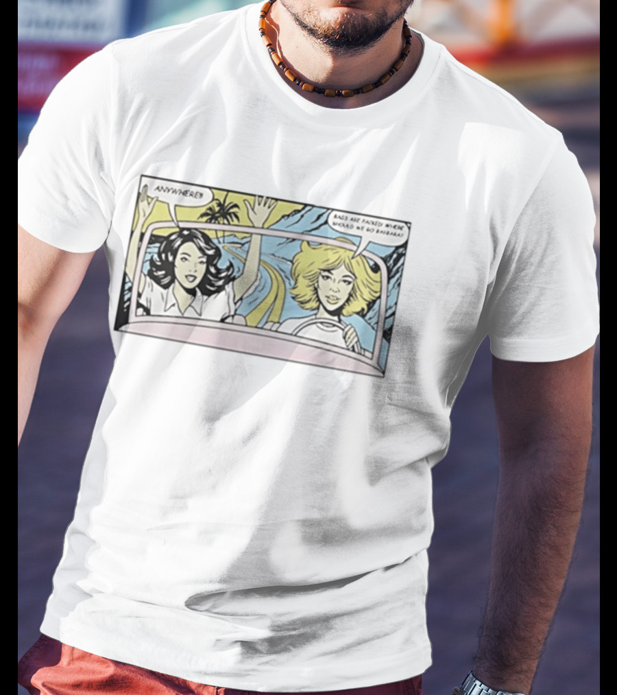 Hannah Einbinder Ava Daniels Hacks Comic Road Trip Anywhere Bags Packed Where Do We Go Barbara T-Shirt