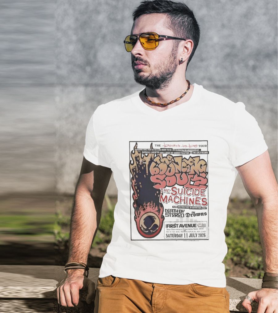 The Bouncing Souls The Suicide Machines Death By Stereo The Drowns First Avenue Tour Minneapolis 13 July 2019 T-Shirt