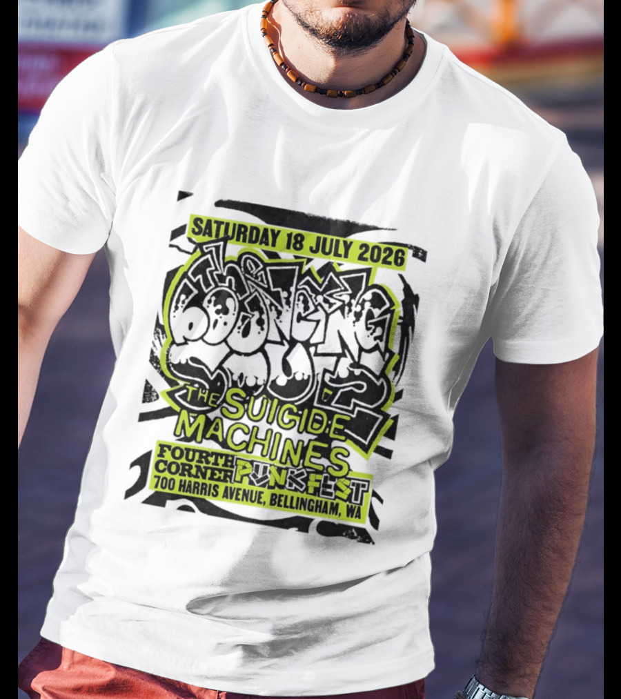 Saturday 18 July 2026 The Bouncing Souls The Suicide Machines Fourth Corner Punkfest Bellingham WA 700 Harris Avenue T-Shirt