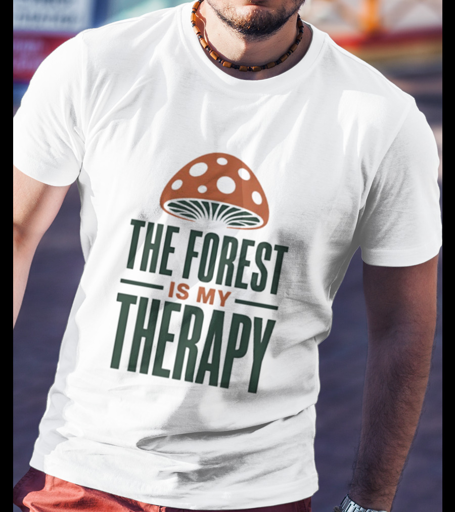 The Forest Is My Therapy Mushroom T-Shirt
