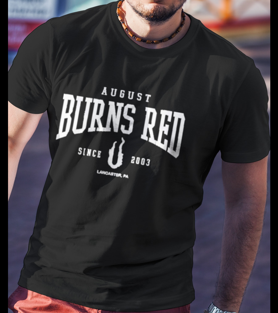 August Burns Red Since 2003 Angry Music For Happy People Lancaster PA T-Shirt