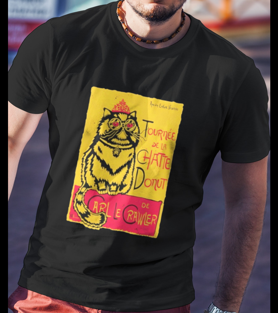 Ancien Enfant Vedette Tournee De La Chatte Donut De Carl Le Crawler Cat T-Shirt