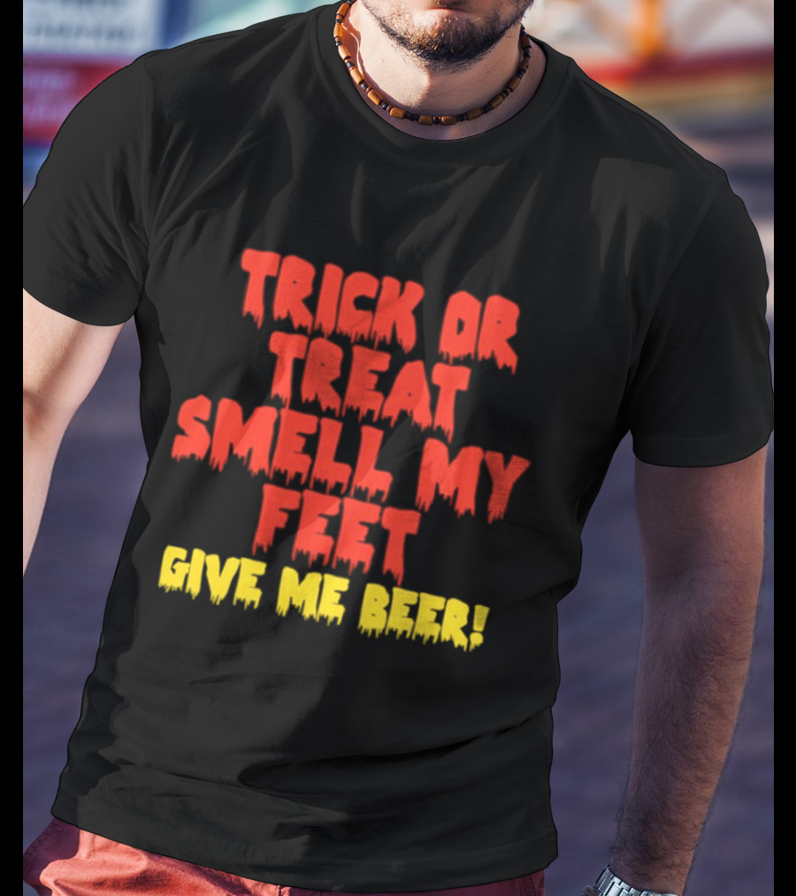 Trick Or Treat Smell My Feet Give Me Beer Dimebag Darrell Halloween Fun T-Shirt