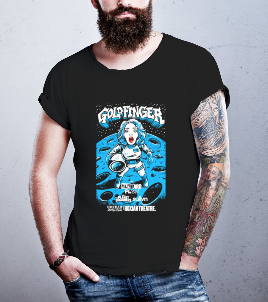 Goldfinger Mustard Plug The Planet Smashers Roxian Theatre November 19 Sullvn T-Shirt