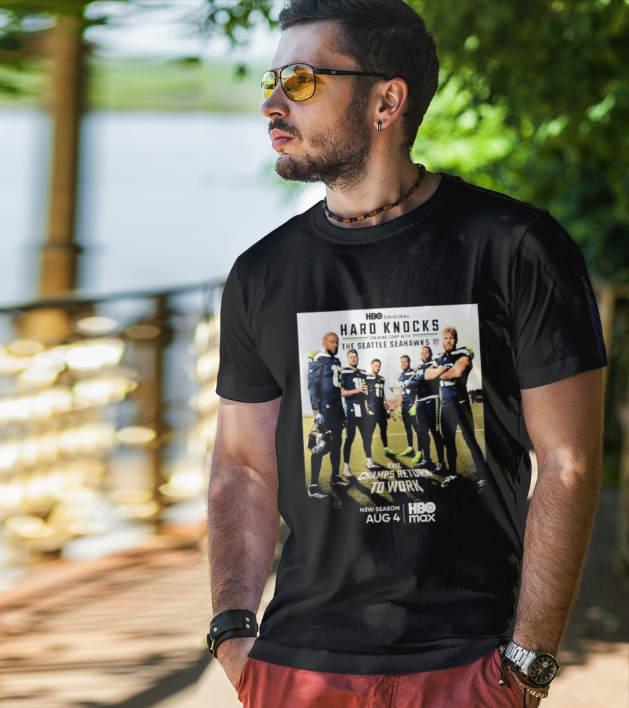 HBO Original Hard Knocks Training Camp Seattle Seahawks The Champs Return Aug 4 HBO Max T-Shirt