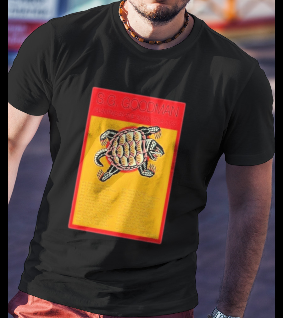 S.G. Goodman Planting By The Signs Tour 2025 Turtle Artwork And Tour Dates T-Shirt