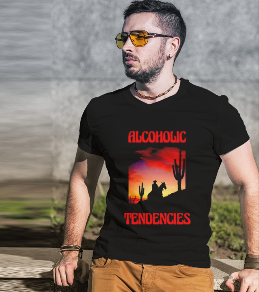 Alcoholic Tendencies Cowboy Desert Sunset Cactus Scene T-Shirt