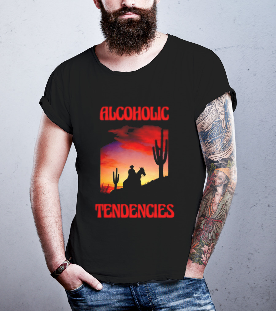 Alcoholic Tendencies Cowboy Desert Sunset Cactus Scene T-Shirt