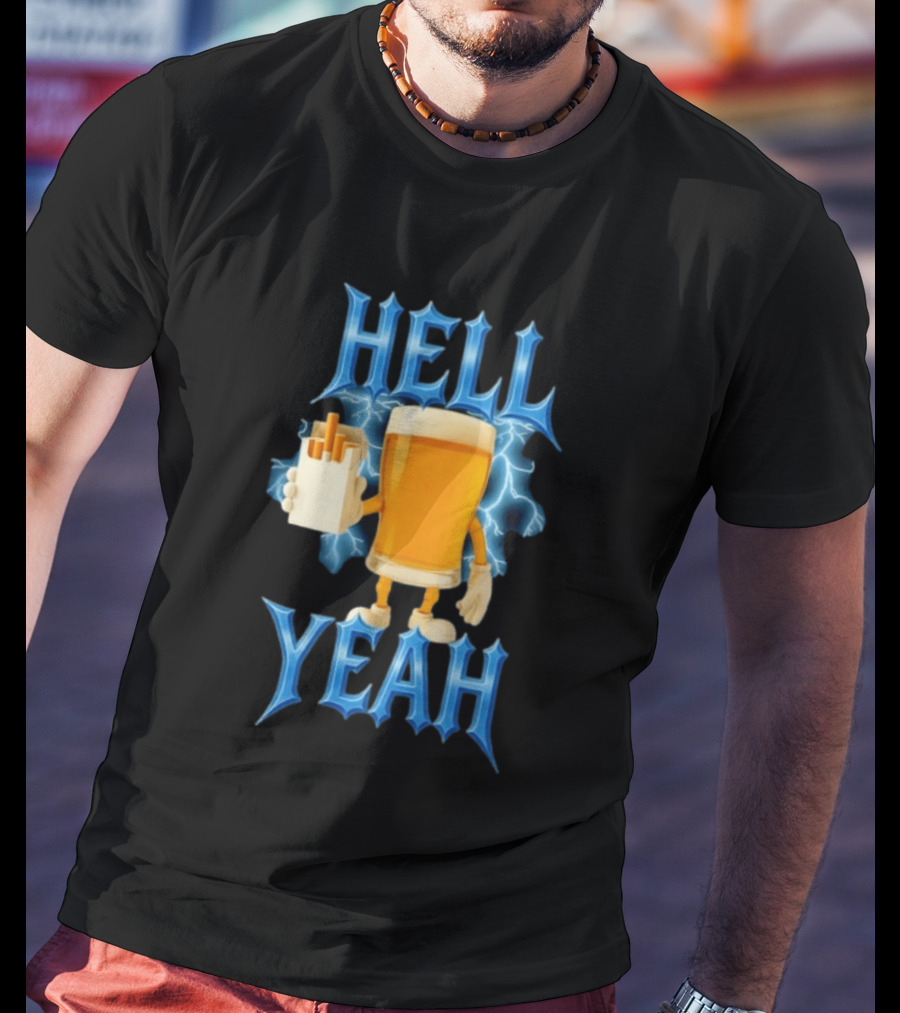 Hell Yeah Beer And Cigarettes Lightning T-Shirt