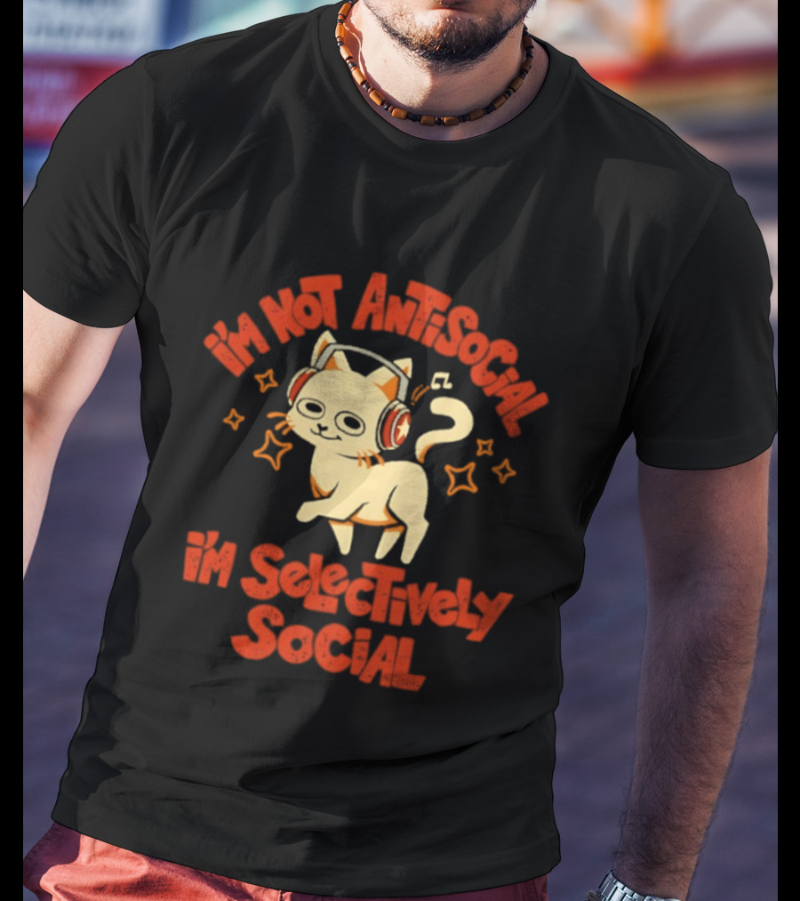I'm Not Antisocial I'm Selectively Social Cat With Headphones T-Shirt