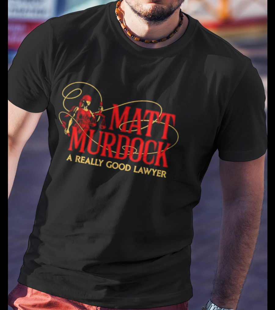 Matt Murdock Daredevil A Really Good Lawyer T-Shirt
