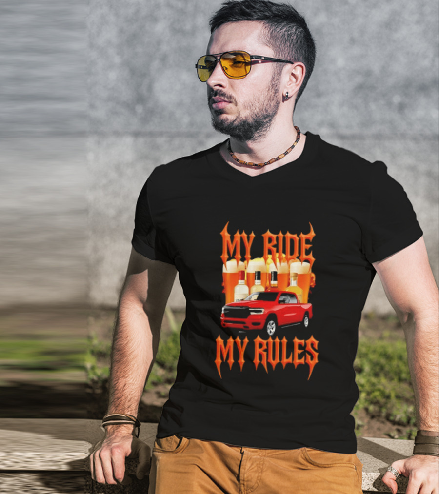My Ride My Rules Red Pickup Truck Beer Liquor T-Shirt