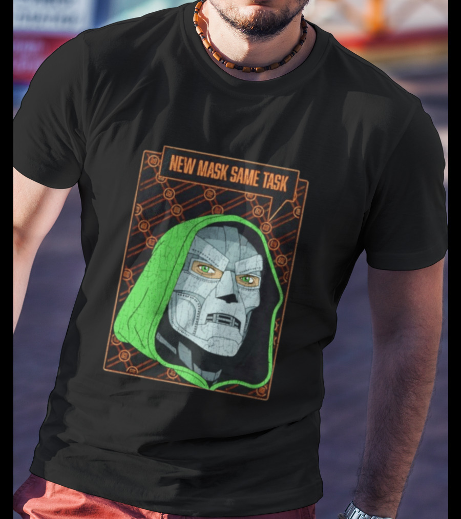 New Mask Same Task Doctor Doom Marvel Villain Green Hood Comic Book Hero T-Shirt