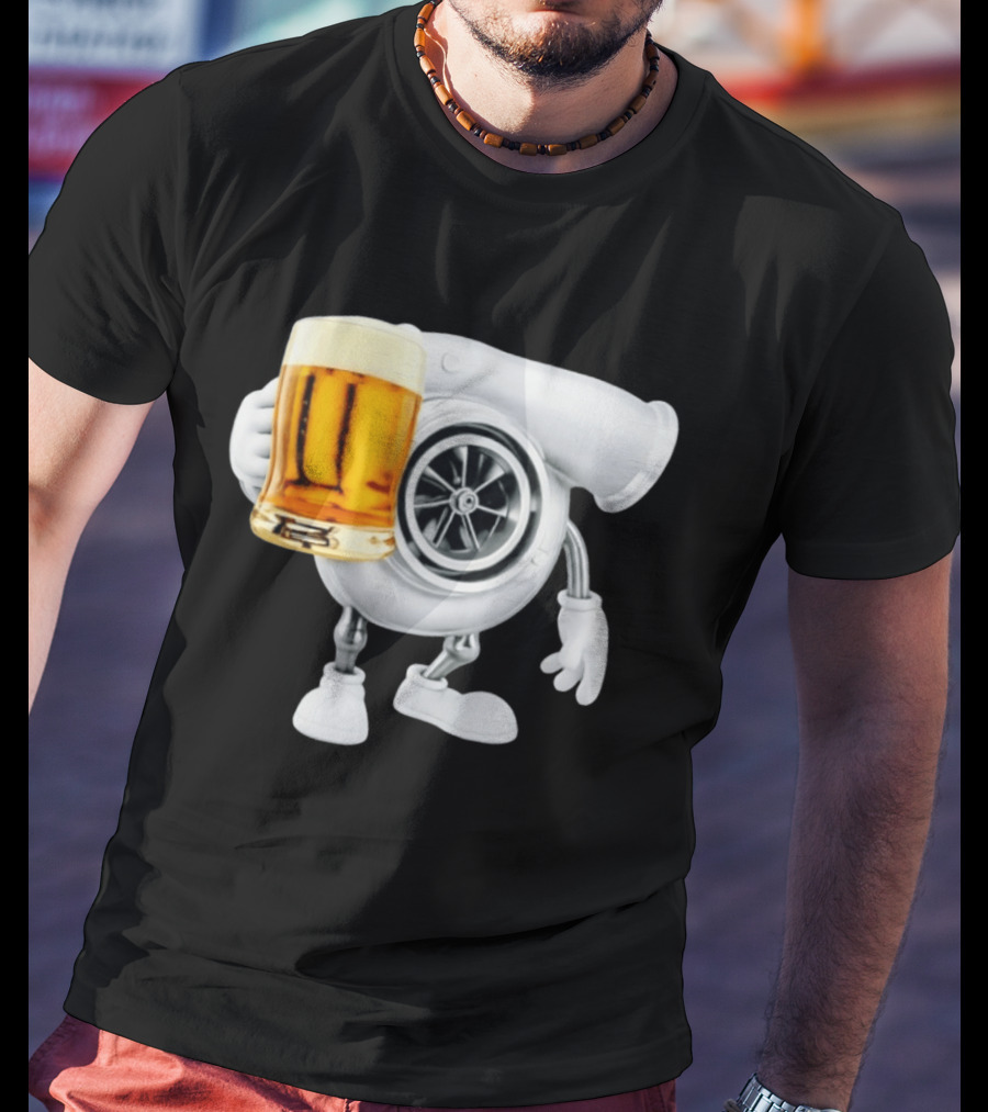Turbo Beer Turbocharger Car Enthusiast Character With Beer T-Shirt