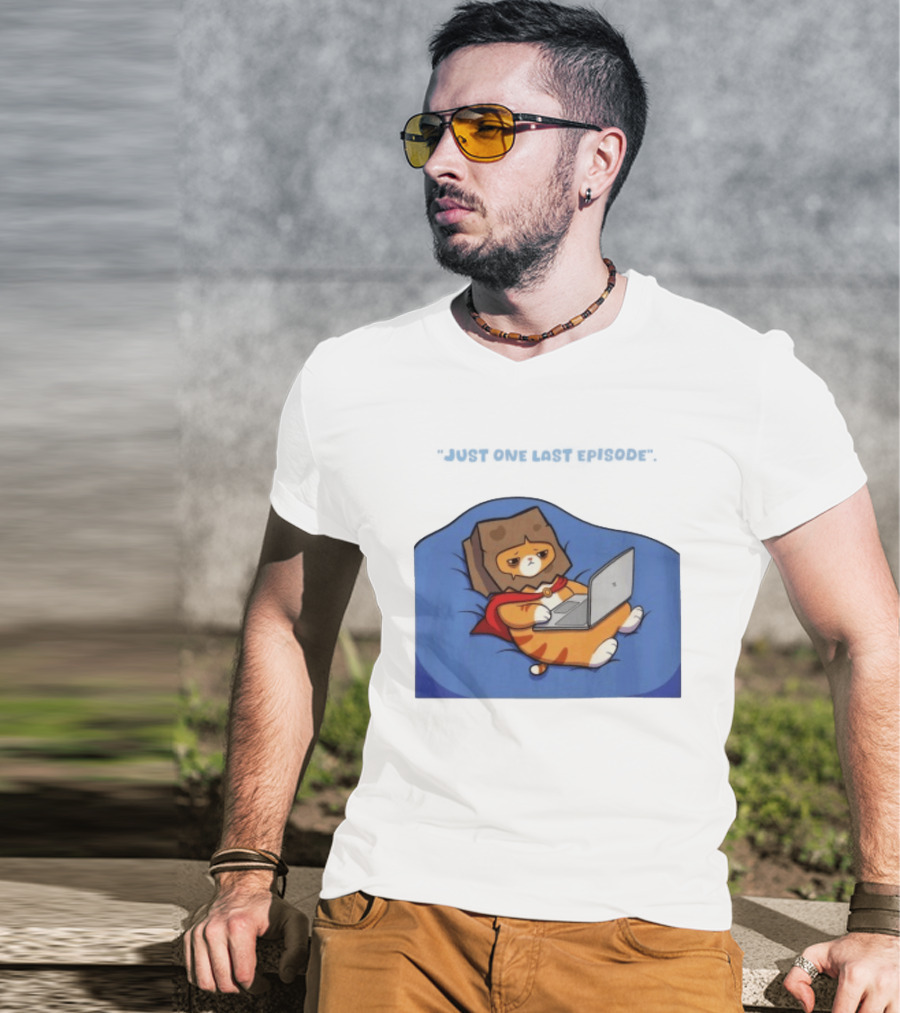 Cat Relaxing With Laptop Wearing Paper Bag Just One Last Episode T-Shirt
