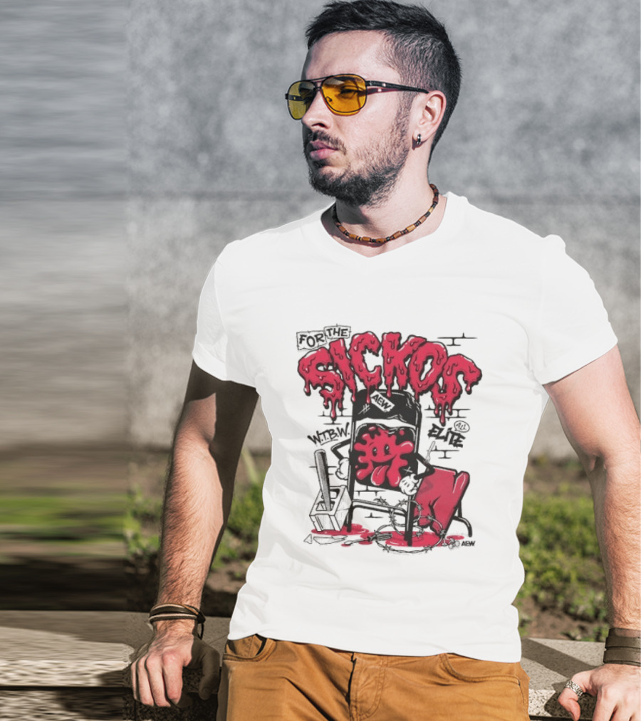 For The Sickos AEW All Elite Wrestling Dripping Graffiti T-Shirt
