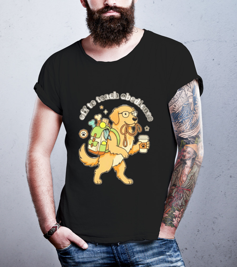 Off To Teach Obedience Golden Retriever Trainer Hiking Adventure T-Shirt