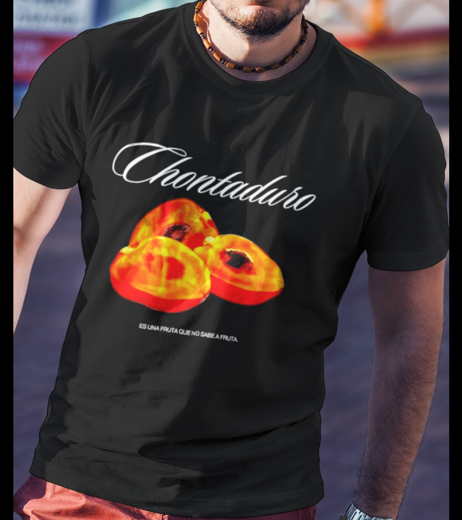 Chontaduro Es Una Fruta Que No Sabe A Fruta With Vibrant Fruit T-Shirt