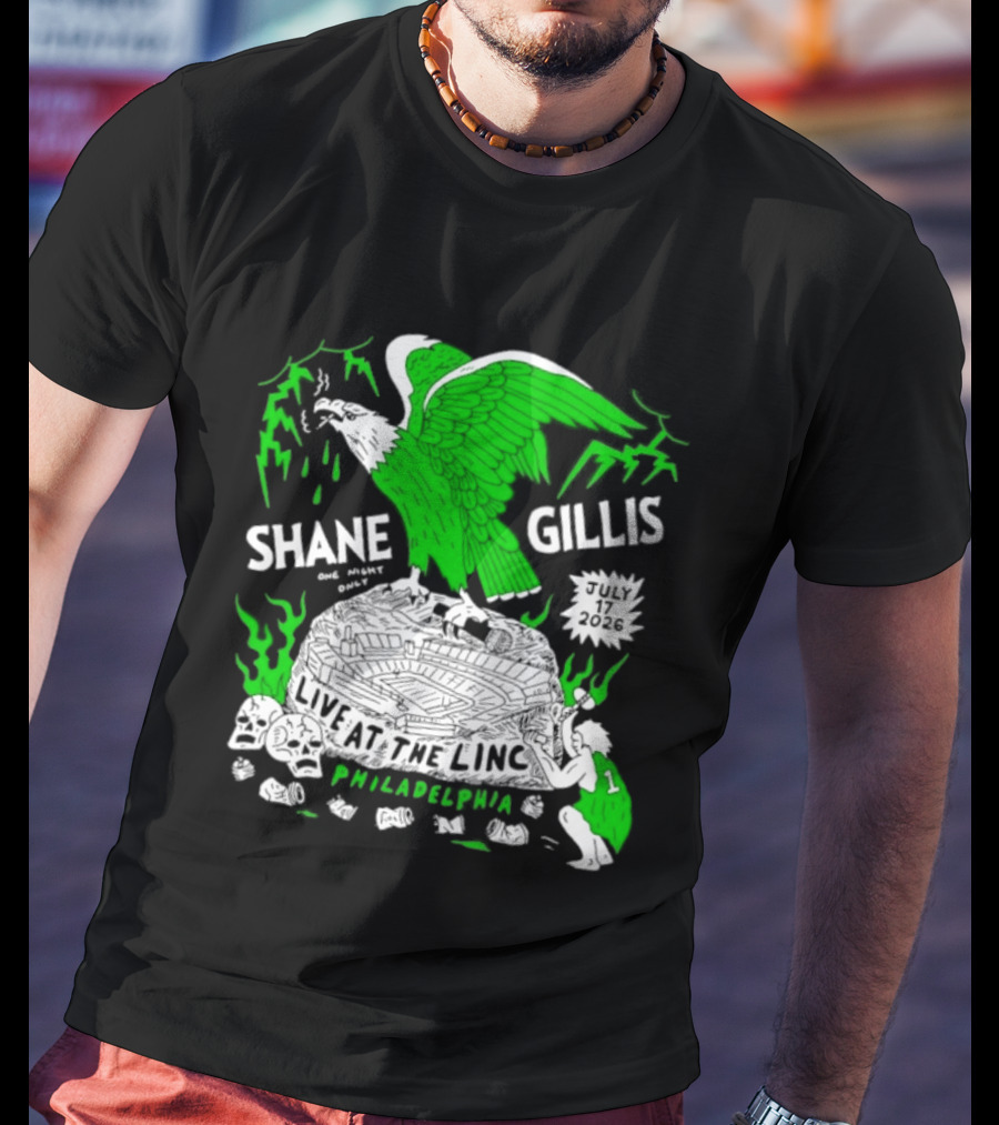 Shane Gillis Live At The Linc Philadelphia July 17 2026 Eagle T-Shirt