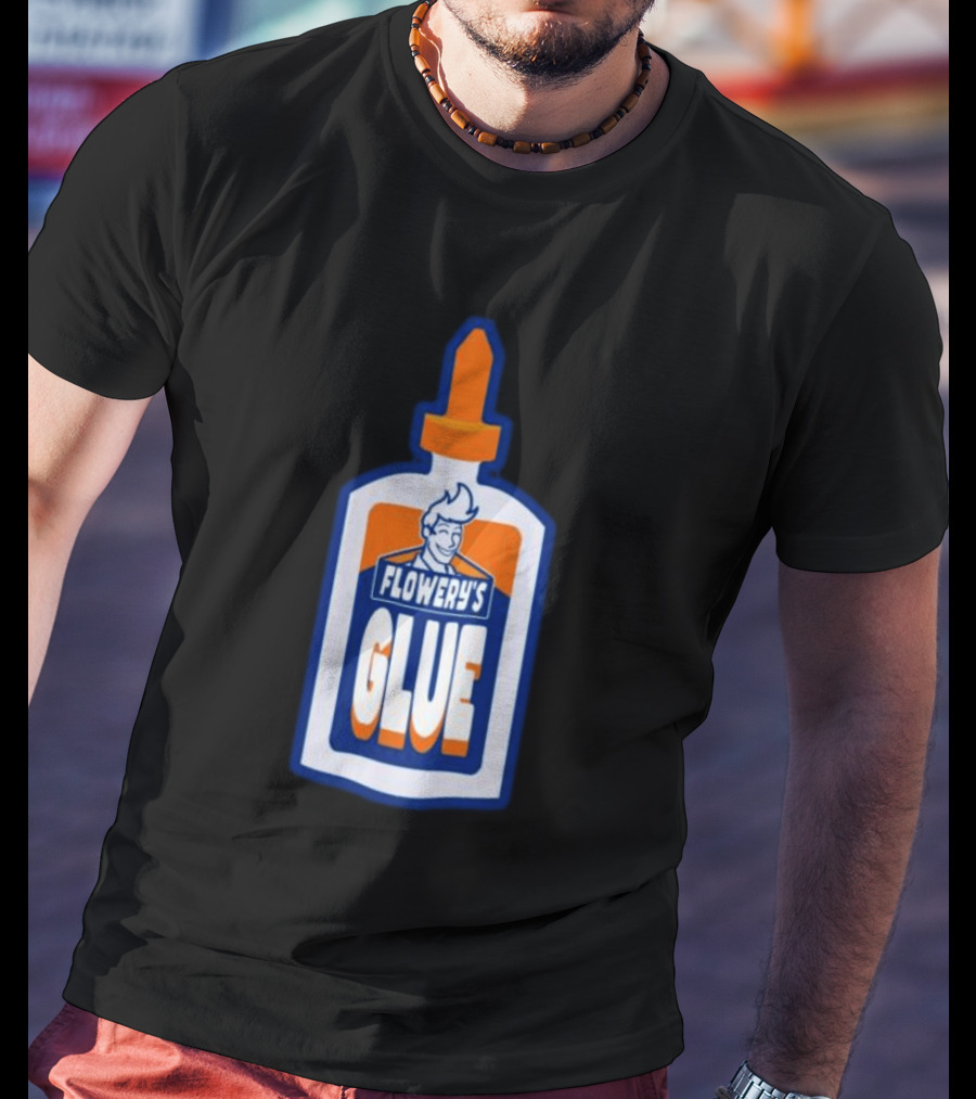 Paperboxmart Shop Flowery's Glue Hey Guys I Found A Glue T-Shirt