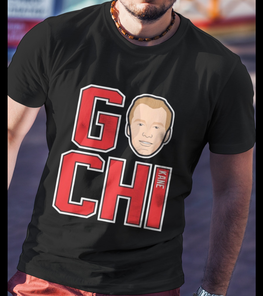 Patrick Kane Go CHI Chicago Blackhawks Fan Gear T-Shirt