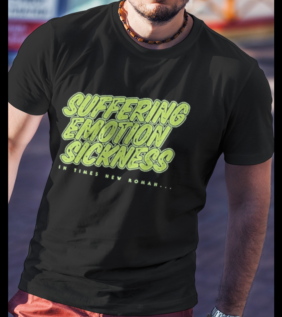 Suffering Emotion Sickness In Times New Roman Queens Of The Stone Age T-Shirt
