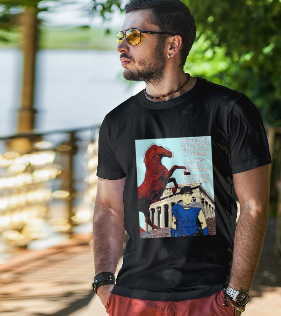 We Ed The Trojans Get Played By Greeks In Chris Nolan's The Odyssey Trojan Horse Parthenon Greek Mythology T-Shirt