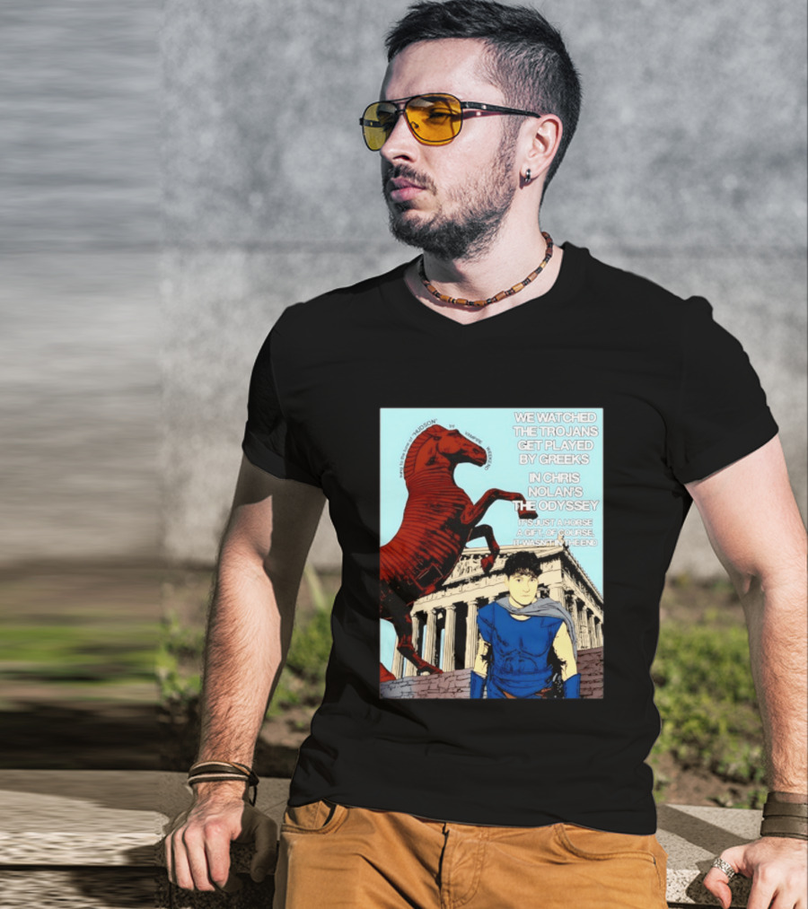 We Ed The Trojans Get Played By Greeks In Chris Nolan's The Odyssey Trojan Horse Parthenon Greek Mythology T-Shirt