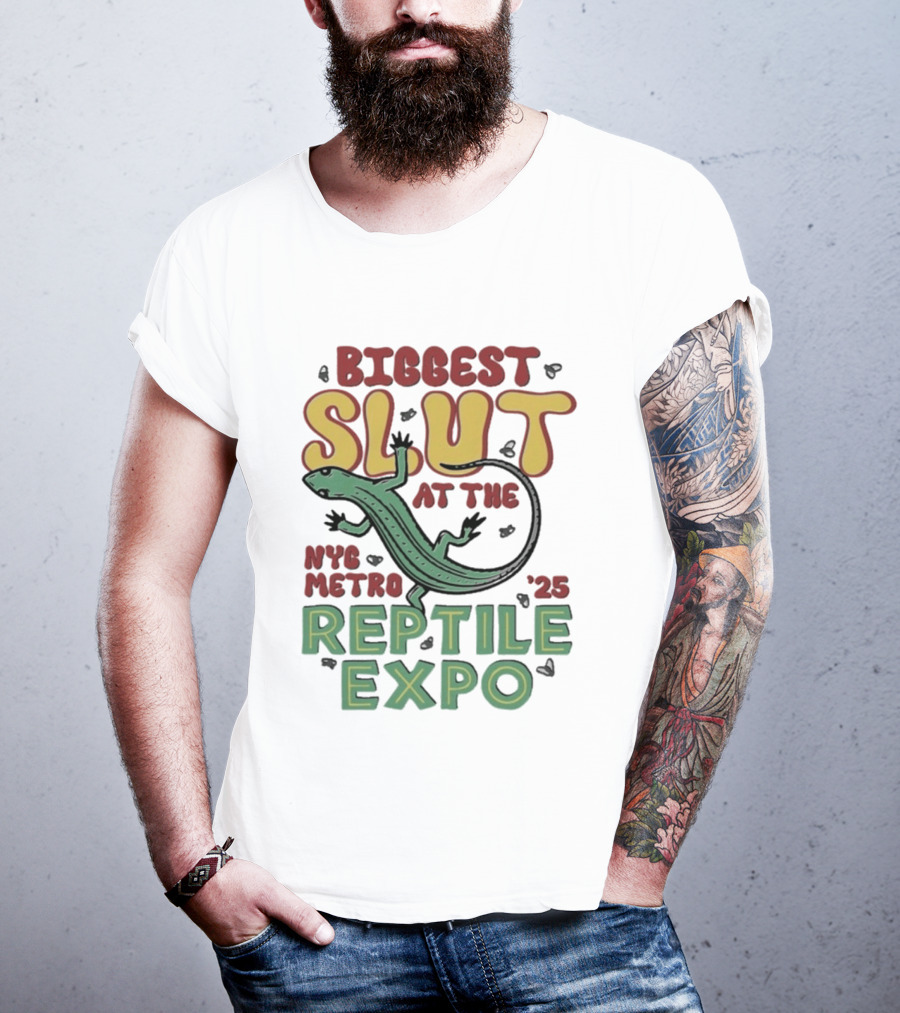 Biggest Slut NYC Metro Reptile Expo '25 T-Shirt