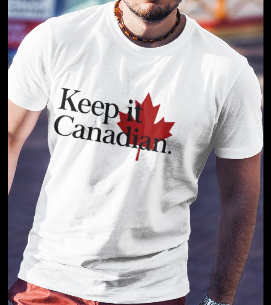 Keep It Canadian Maple Leaf Canada Patriotic T-Shirt