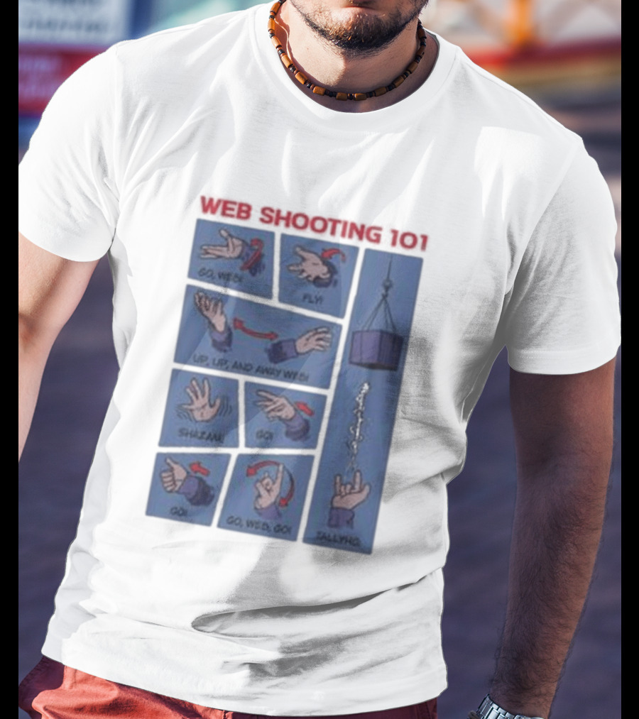 Web Shooting 101 Go Web Fly Up Up And Away Shazam Go Tallyho T-Shirt