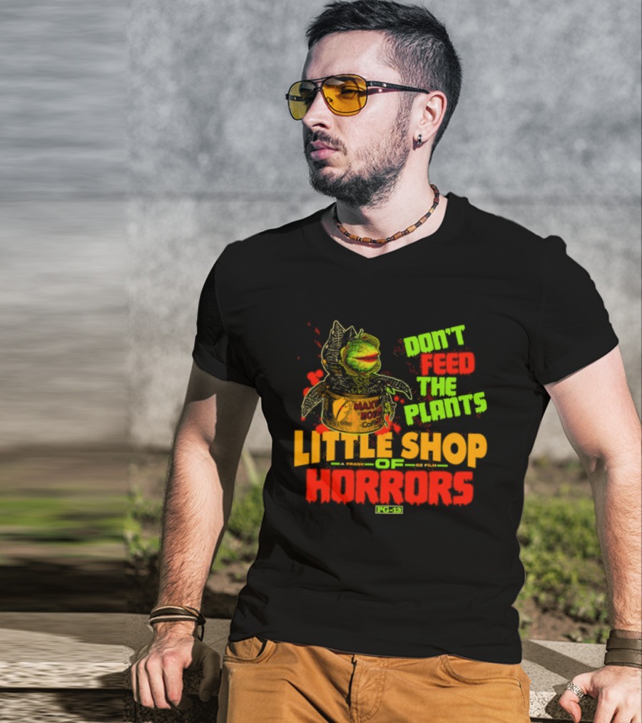 Don't Feed The Plants Little Shop Of Horrors Audrey II Frank Oz Film T-Shirt