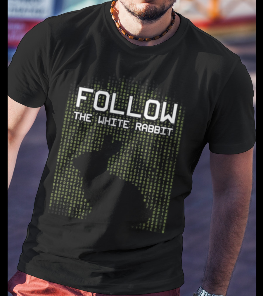 Follow The White Rabbit T-Shirt