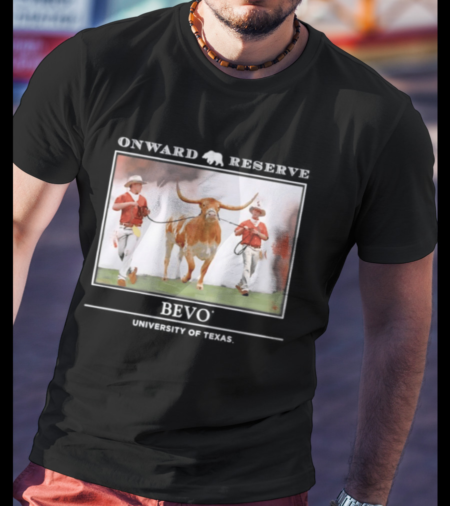 Onward Reserve Bevo University Of Texas Longhorns Football Celebration T-Shirt