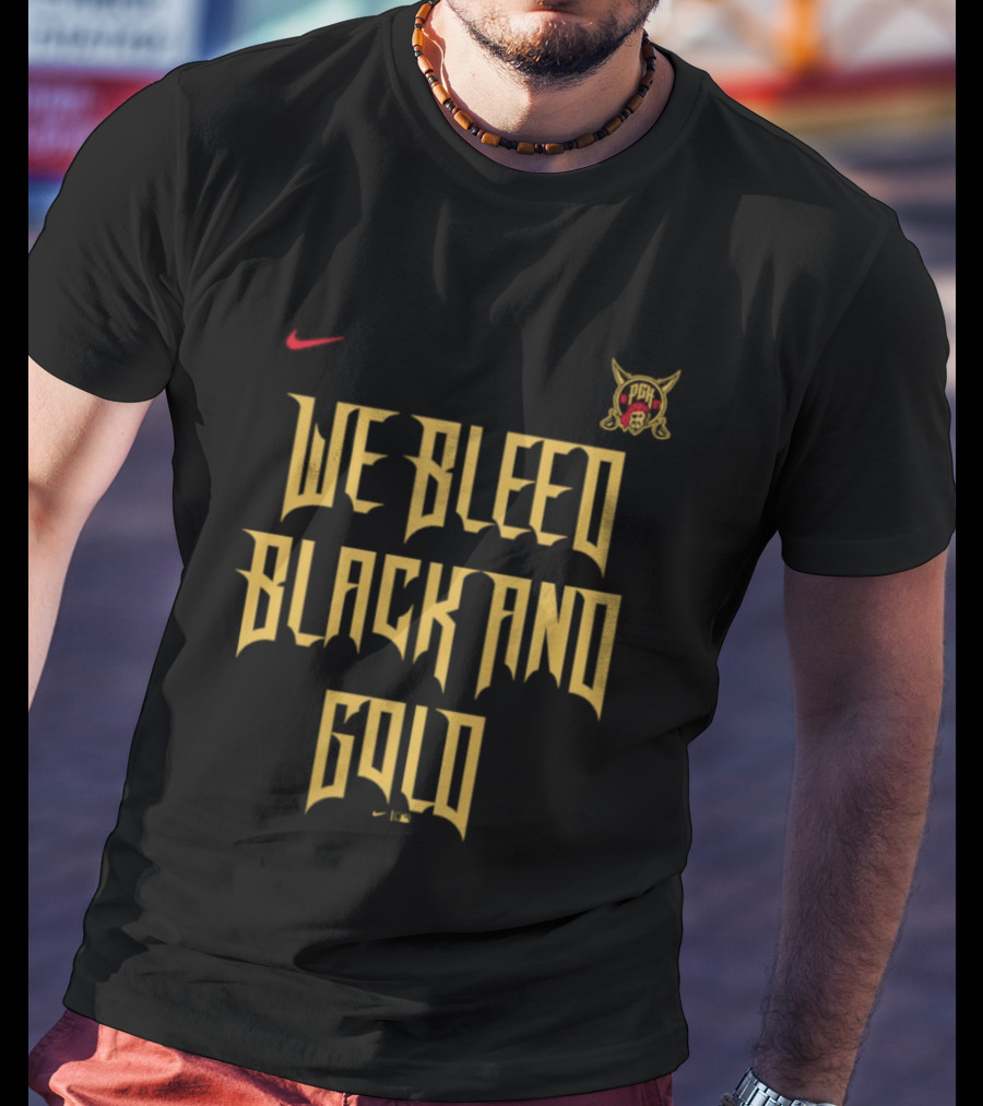 Pittsburgh Pirates We Bleed Black And Gold City Connect Nike T-Shirt