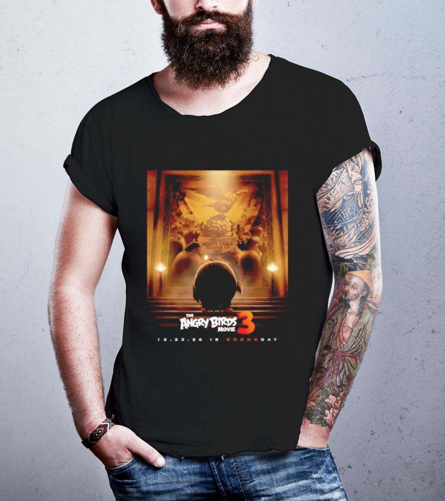 The Angry Birds Movie 3 Honoring Mighty Eagle 12 23 26 Boomsday T-Shirt