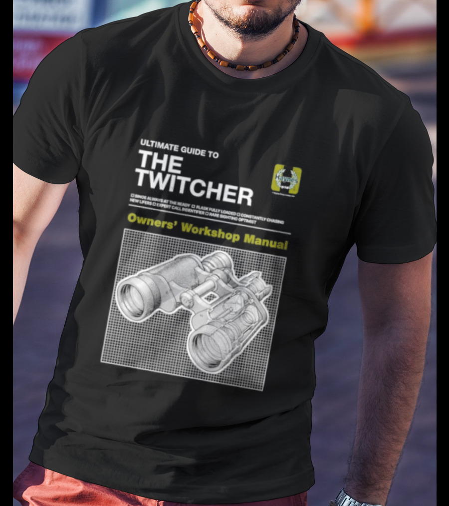 Ultimate Guide To The Twitcher Owners Workshop Manual Haynes Bird Ing Edition T-Shirt