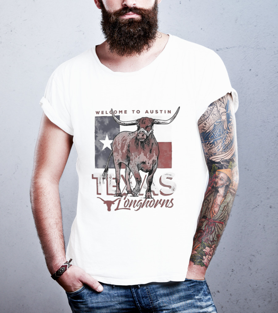 Welcome To Austin Texas Longhorns Bevo Texas Flag T-Shirt