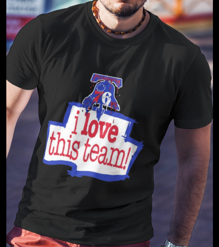I Love This Team Philadelphia 76ers Basketball 23 LeBron James T-Shirt