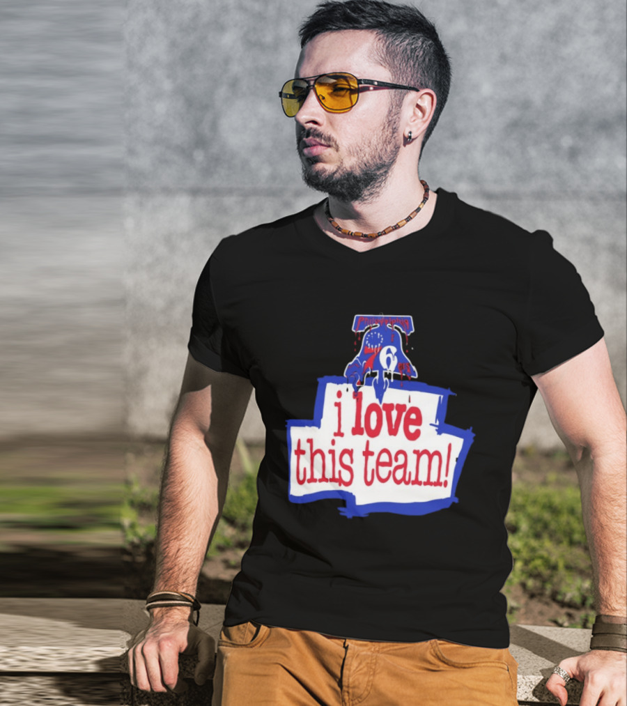 I Love This Team Philadelphia 76ers Basketball 23 LeBron James T-Shirt