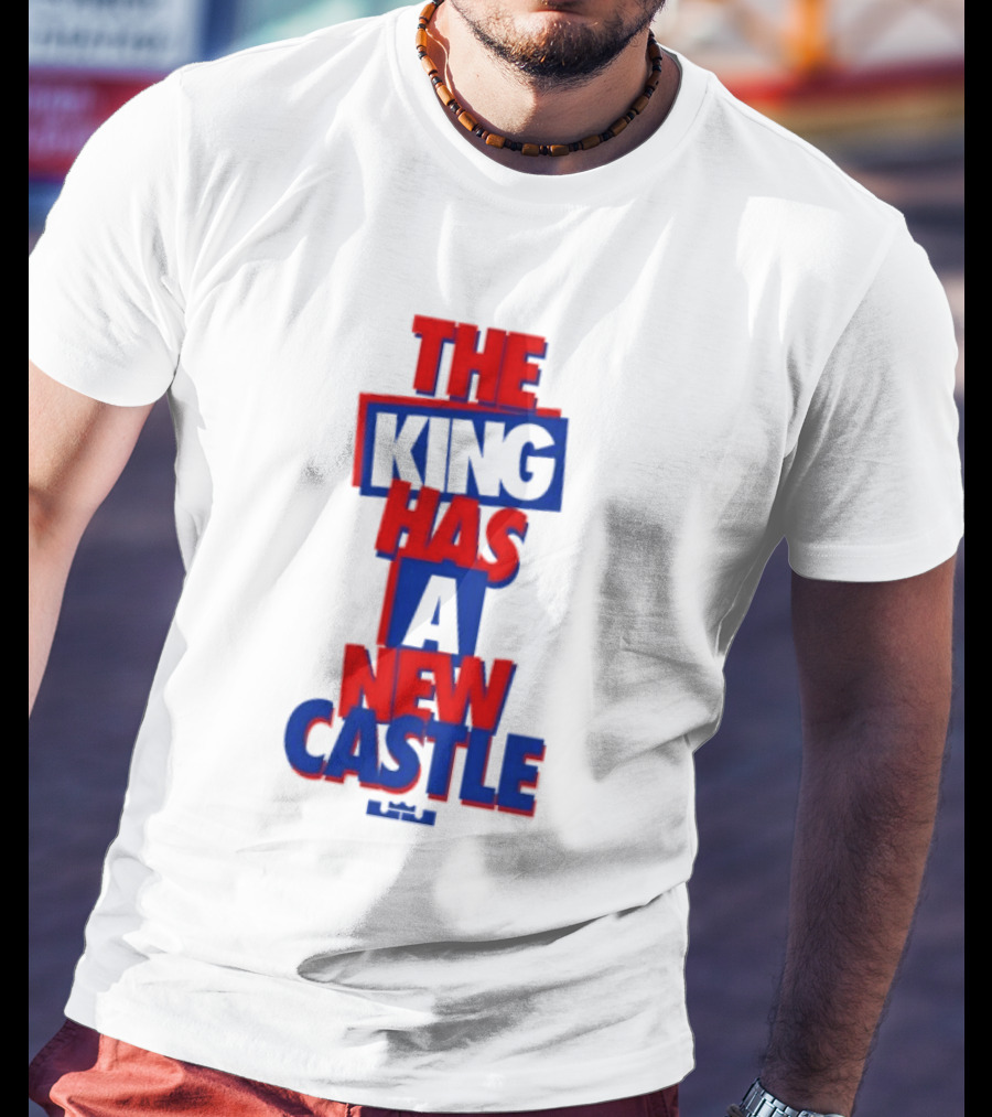 The King Has A New Castle LeBron James Philadelphia 76ers T-Shirt