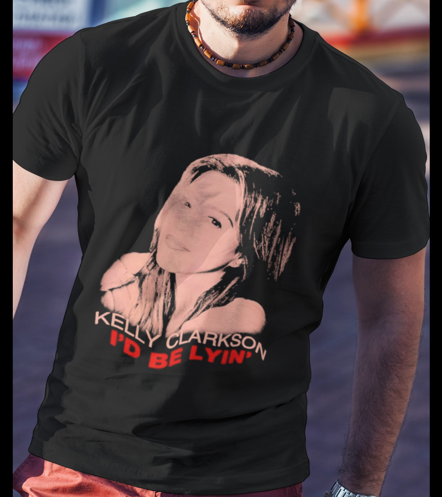 Kelly Clarkson I'd Be Lyin' Sketch Style Fan T-Shirt