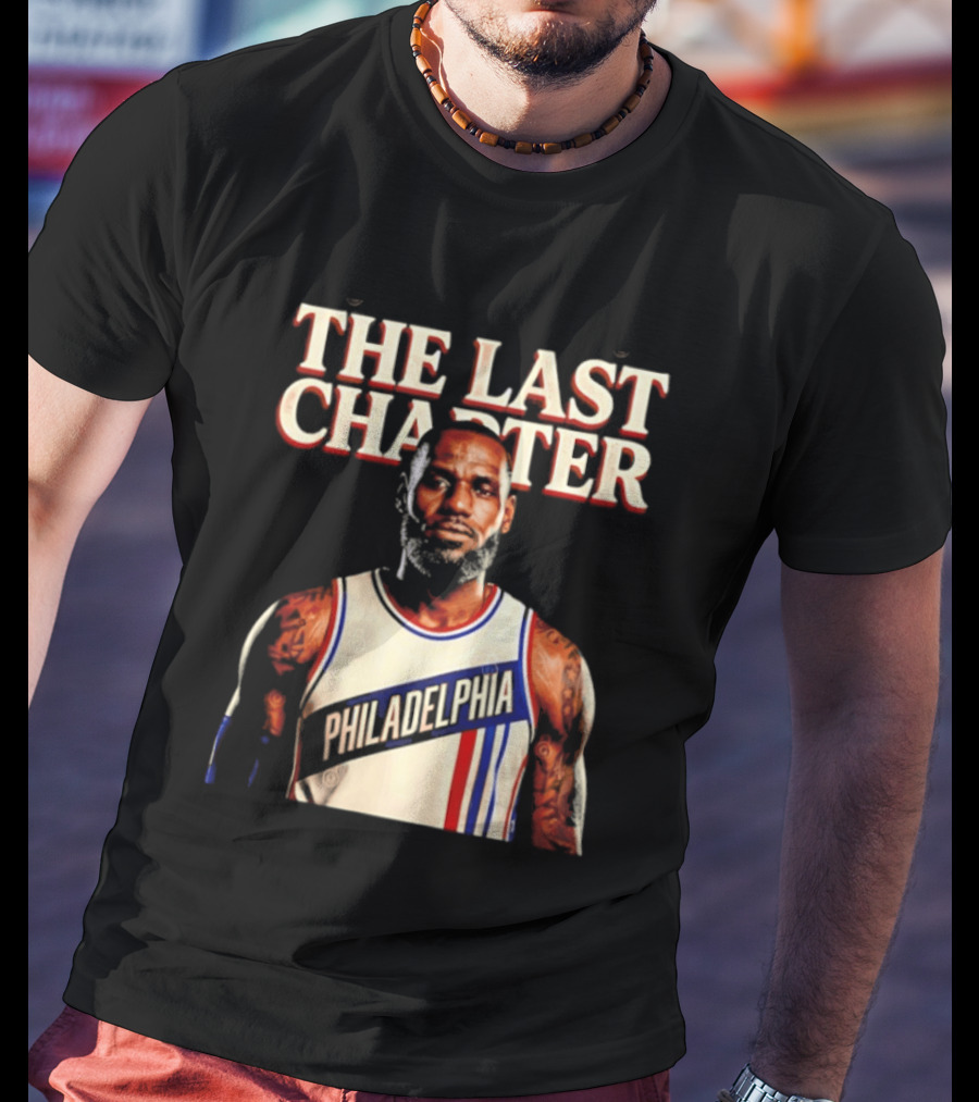 The Last Charter LeBron James Philadelphia 76ers Basketball Jersey T-Shirt