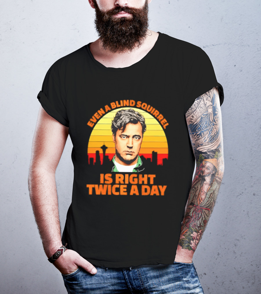 Even A Blind Squirrel Is Right Twice A Day Retro Seattle Skyline T-Shirt