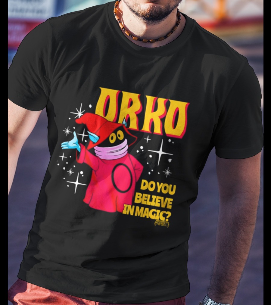 Orko Masters Of The Universe Do You Believe In Magic T-Shirt