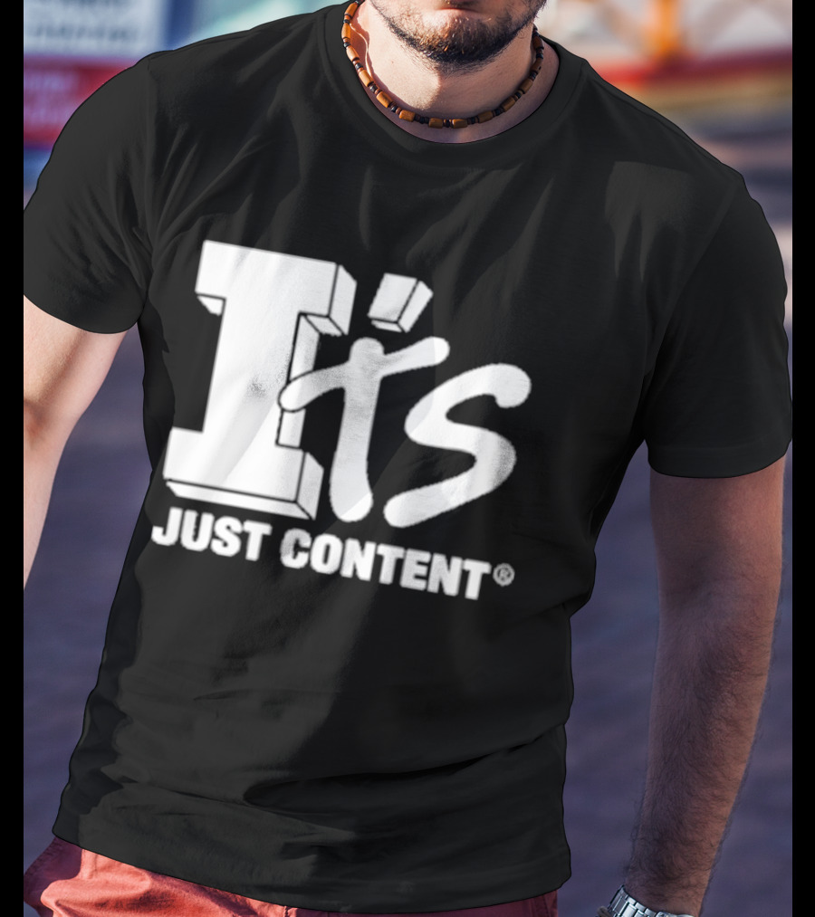 It's Just Content I Totaled Your Lambo T-Shirt