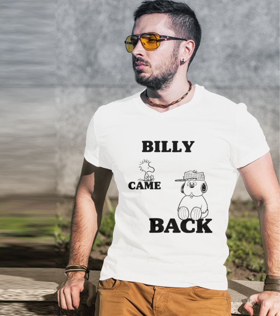 Billy Came Back Peanuts Snoopy Woodstock T-Shirt